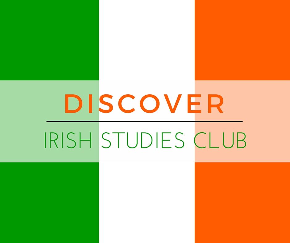 DISCOVER%3A+Irish+Studies+Club