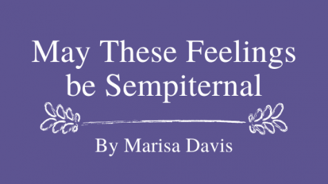 May These Feelings be Sempiternal