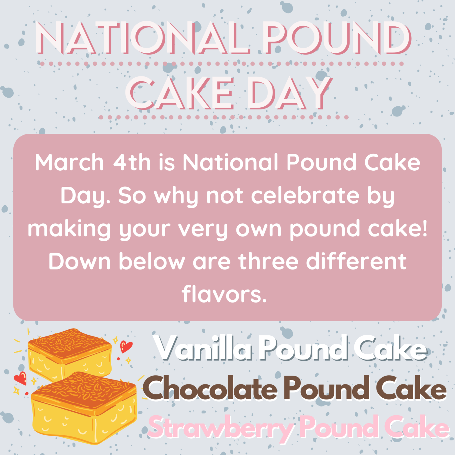 National Pound Cake Day The Media Group