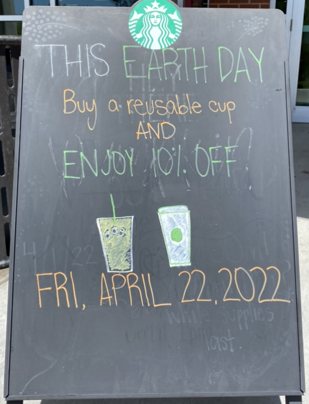 A photo of Starbucks Earth Day recognition sign.